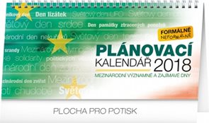 Kalendář stolní 2018 - Plánovací kalendář – se světovými a mezinárodními dny, 25 x 12,5 cm
