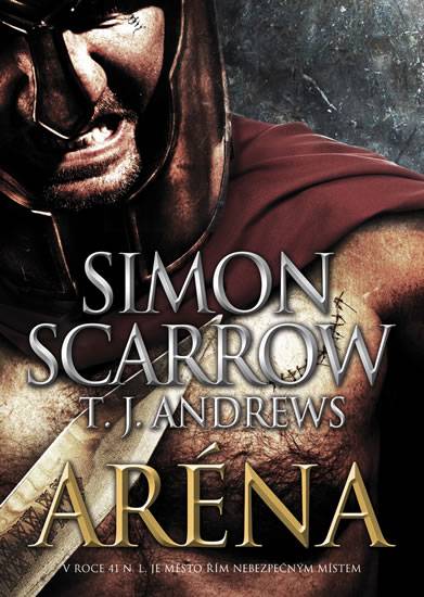 Aréna - Scarrow Simon, Andrews T. J.