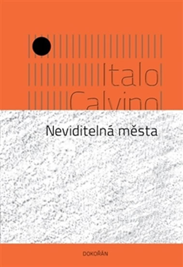 Neviditelná města - Calvino Italo