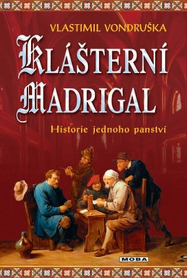 Klášterní madrigal - Vondruška Vlastimil