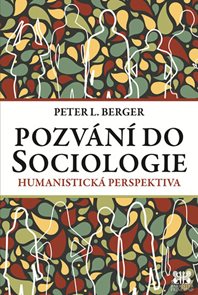 Pozv&#225;n&#237; do Sociologie - Humanistick&#225; perspektiva
