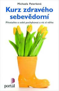 Kurz zdrav&#233;ho sebevědom&#237;