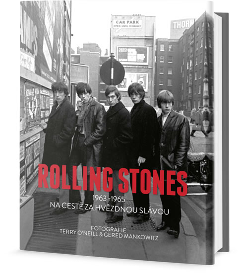 Rolling Stones - O'Neill Terry, Mankowitz Gered,