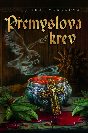 Přemyslova krev - Svobodová Jitka