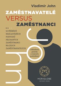 Zaměstnavatel&#233; versus zaměstnanci