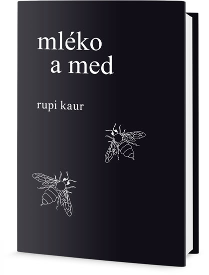 Levně Mléko a med - Kaur Rupi