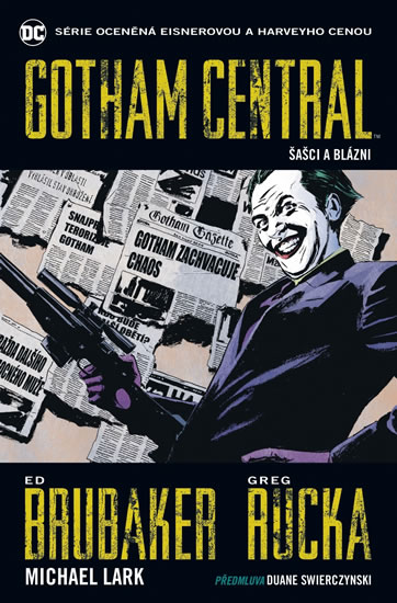 Gotham Central 2 - Šašci a blázni - Brubaker Ed, Rucka Greg