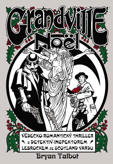 Grandville 4 - Noël - Talbot Bryan