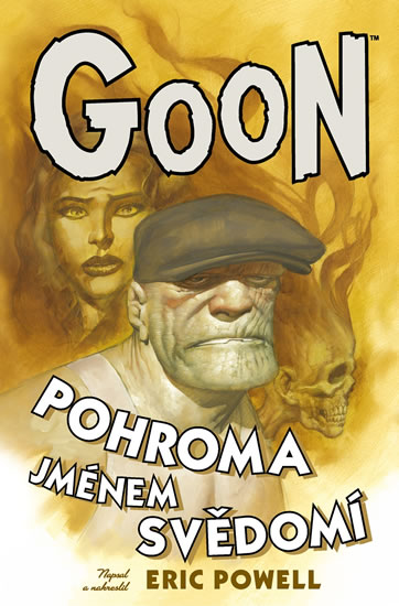 Goon 9 - Pohroma jménem svědomí - Powel Eric