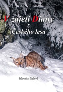V zajetí Diany z Českého lesa