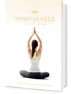 Mindfulness - Fit na těle i na duši, Úvod do základů Mindfulness