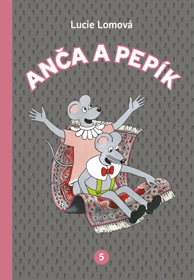 Anča a Pepík 5 - komiks - Lomová Lucie