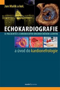 Echokardiografie u pacientů s chronick&#253;m onemocněn&#237;m ledvin a &#250;vod do kardionefrologie