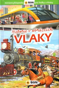 Vlaky - Historie v obr&#225;zc&#237;ch