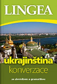 Ukrajinština - konverzace se slovníkem a gramatikou