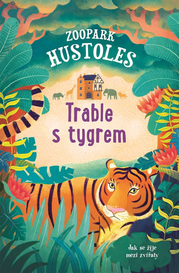 Zoopark Hustoles - Trable s tygrem - Murray Tamsyn
