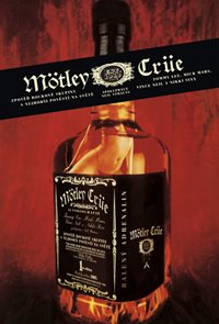 M&#246;tley Cr&#252;e - Zpověď rockov&#233; skupiny s nejhorš&#237; pověst&#237; na světě