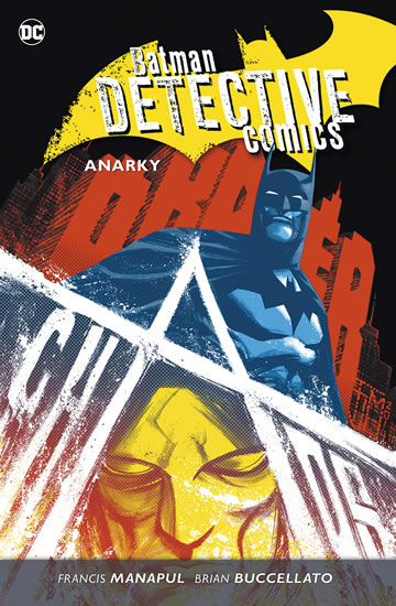 Levně Batman Detective Comics 7 - Anarky - Manapul Francis, Buccellato Brian
