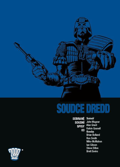 Soudce Dredd 03 - Sebrané soudní spisy - Wagner John