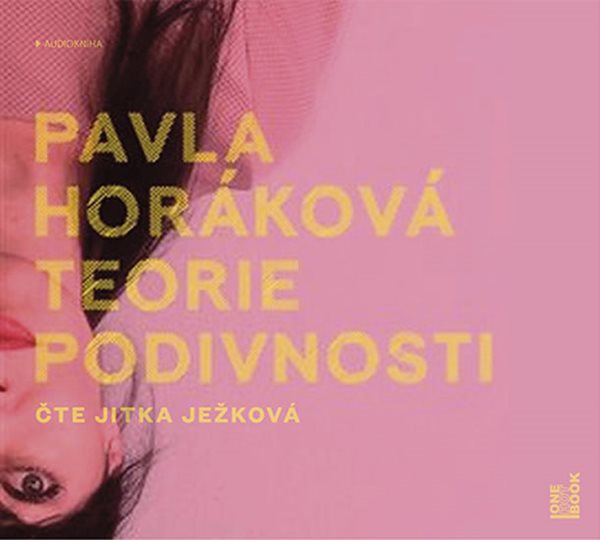 Levně Teorie podivnosti - CDmp3 (Čte Jitka Ježková) - Horáková Pavla