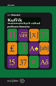Kufřík matematických záhad profesora Stewarda / Professor Stewart‘s Casebook of Mathematical Mysteri