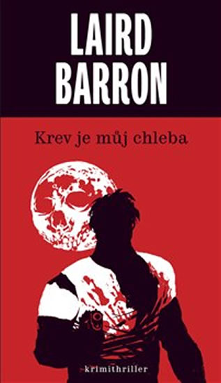 Krev je můj chleba