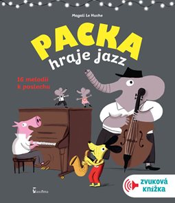 Packa hraje jazz - zvuková knížka