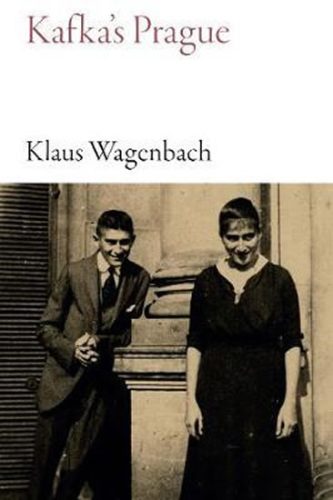 Kafka´s Prague - Wagenbach Klaus