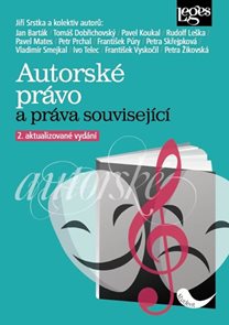 Autorsk&#233; pr&#225;vo a pr&#225;va souvisej&#237;c&#237;