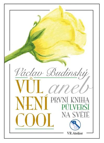 Vůl není cool aneb První kniha půlverší na světě - Budinský Václav
