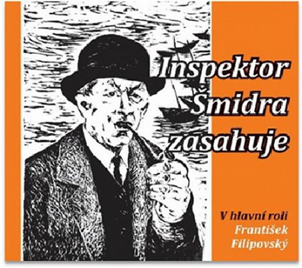 Inspektor Šmidra zasahuje I. - CDmp3 (Čte František Filipovský) - Honzík Miroslav, Kučera Ilja