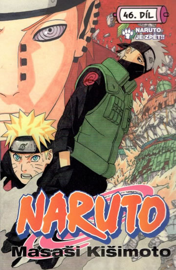 Levně Naruto 46 - Naruto je zpět! - Kišimoto Masaši