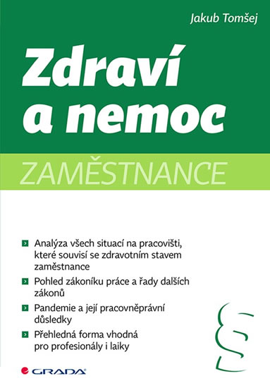 Zdraví a nemoc zaměstnance - Tomšej Jakub