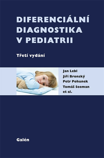 Diferenciální diagnostika v pediatrii - kolektiv autorů, Lebl Jan