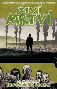Živ&#237; mrtv&#237; 32 - Odpoč&#237;vej v pokoji