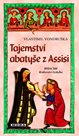 Tajemství abatyše z Assisi - Hříšní lidé Království českého