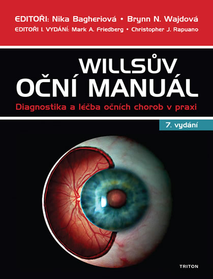 Willsův oční manuál - Diagnostika a léčba očních chorob v praxi - Bagheriová Nika, Wajdová Brynn N.