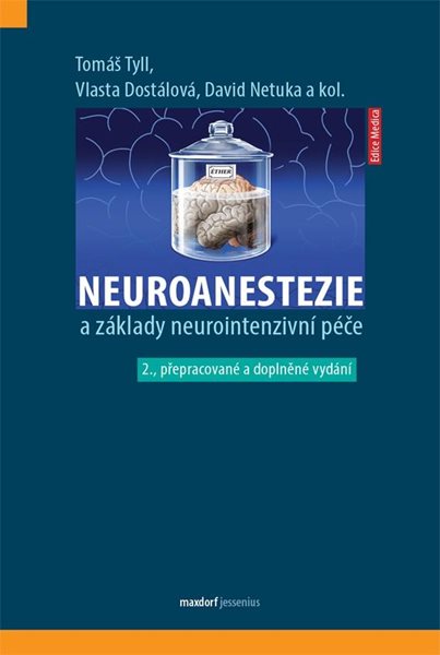 Neuroanestezie a základy neurointenzivní péče