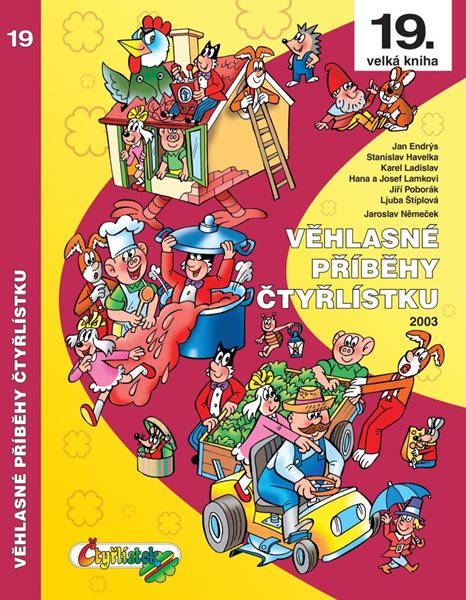 Věhlasné příběhy Čtyřlístku 2003 / 19. velká kniha - Endrýs Jan, Havelka Stanislav, Ladislav Karel