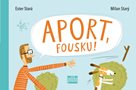 Aport, Fousku!
