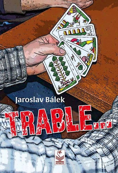 Levně TRABLE - Bálek Jaroslav