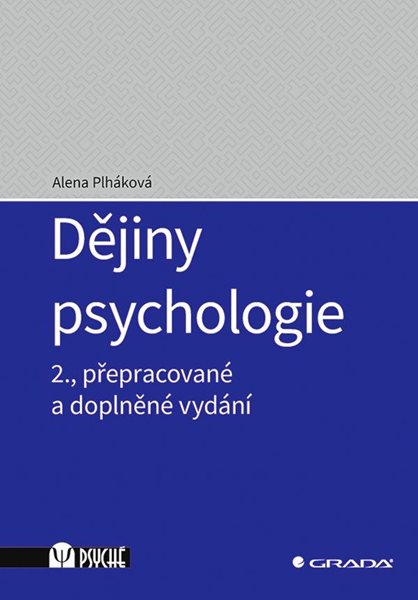 Levně Dějiny psychologie - Plháková Alena