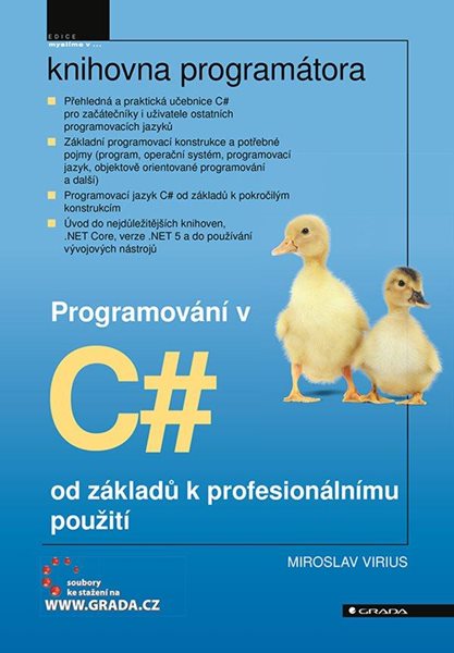 Programování v C# od základů k profesionálnímu použití - Virius Miroslav