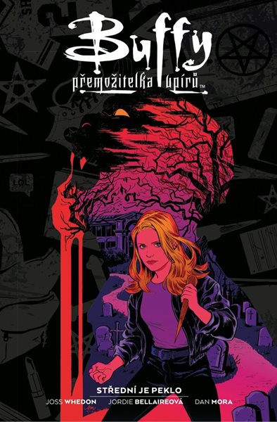 Buffy, přemožitelka upírů 1 - Střední je peklo - Whedon Joss