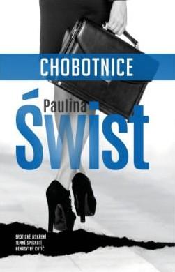 Chobotnice - Swist Paulina