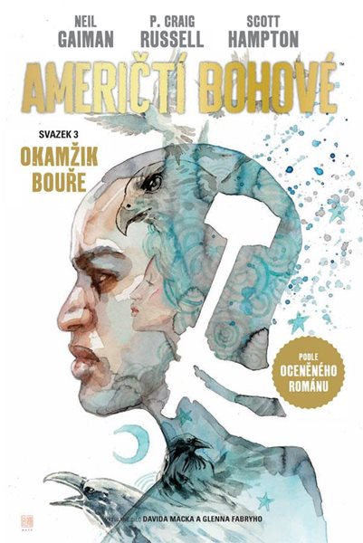 Američtí bohové 3 - Okamžik bouře - Gaiman Neil