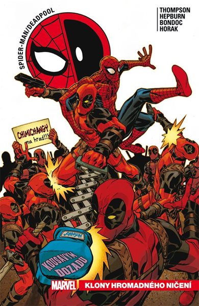 Levně Spider-Man Deadpool 6 - Klony hromadného ničení - Thompson Robbie