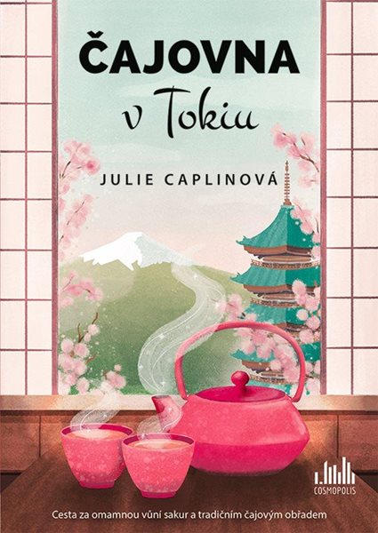 Levně Čajovna v Tokiu - Caplinová Julie
