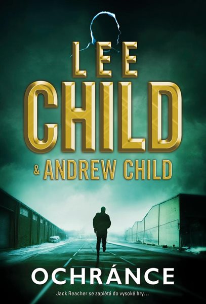 Ochránce - Child Lee, Child Andrew