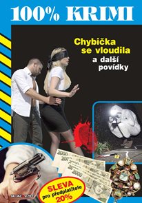 Chybička se vloudila a dalš&#237; pov&#237;dky